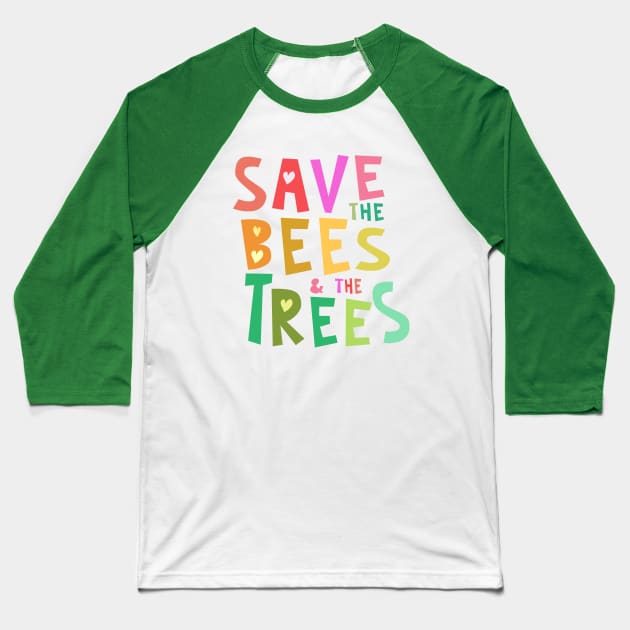 Save the Bees & the Trees Colorful Hearts Baseball T-Shirt by Jitterfly